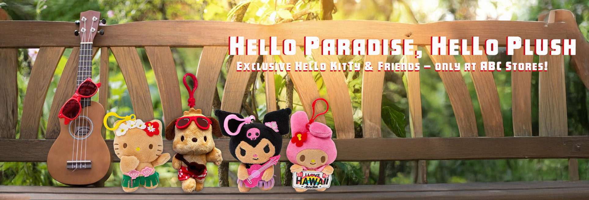 Hello Kitty and Friends plush toys at ABC Stores featuring Hawaii-inspired Sanrio characters and collectible stuffed plushies