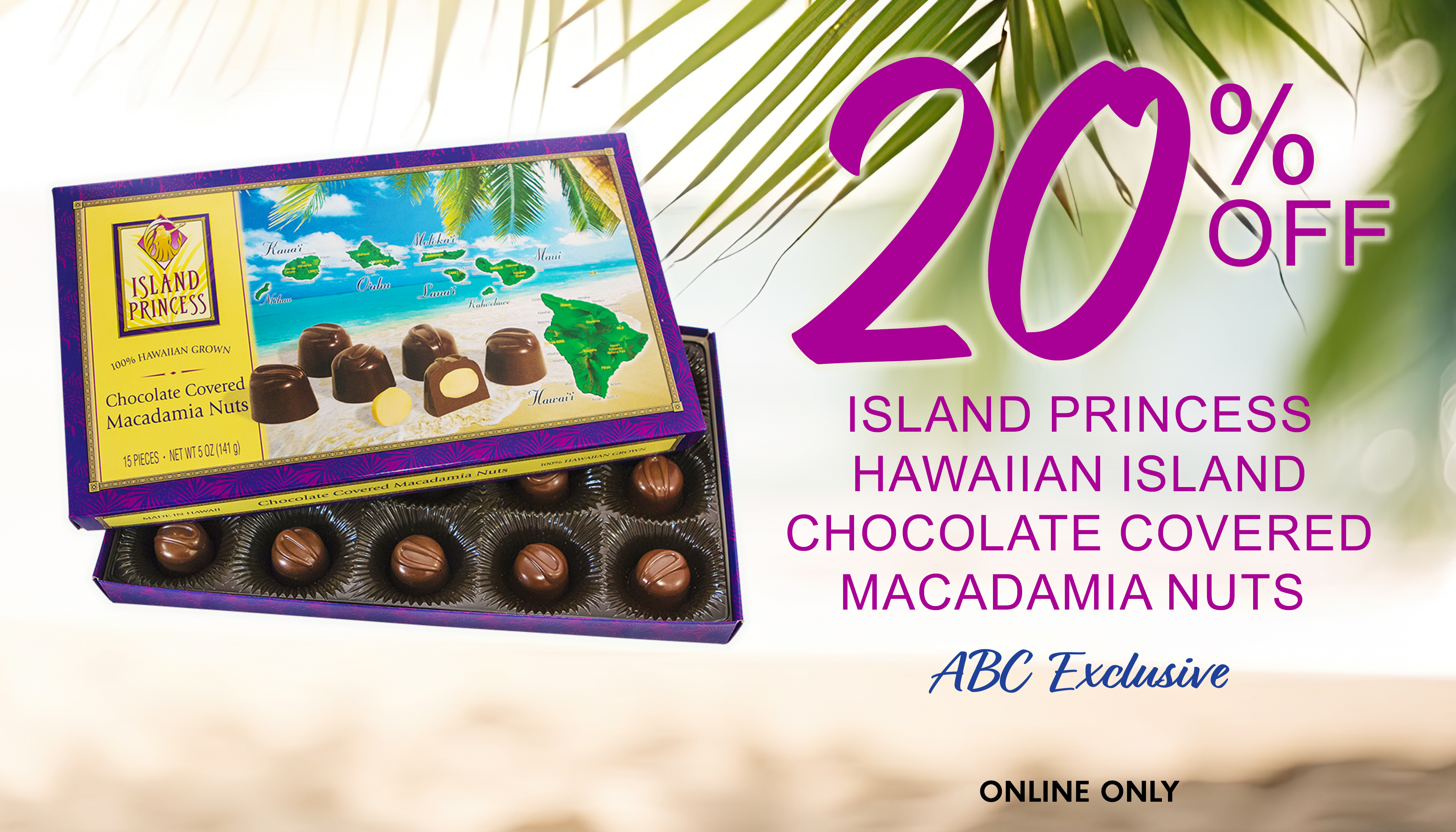 20% Off Island Princess Hawaiian Island Chocolate Covered Macadamia Nuts