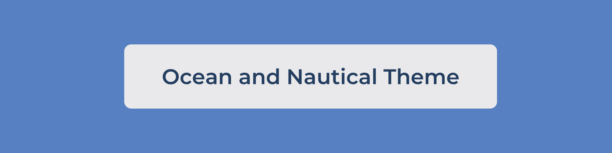 Ocean and Nautical