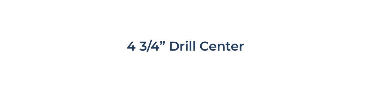 4 3/4" 4 3/4"