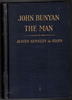 John Bunyan: The Man by Austen Kennedy de Blois
