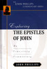 Exploring the Epistles of John