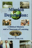 Mission Deputation: A Biblical Ministry and a Classroom of learning by Harold C. Loucks, D.D.