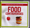 Food Controversies Reforming Food and Family Audio Collection vol 3