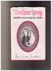 Then Came Spring and Other Missionary Love Stories, by Ina Smith Lambdin