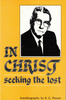 In Christ Seeking the Lost by R. G. Flexon