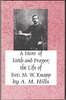 A Hero of Faith and Prayer; The Life of Rev. M.W. Knapp