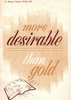 More Desirable Than Gold by Monroe Parker, Ph.D., D.D.
