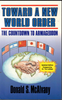 Toward A New World Order by Donald S. McAlvany