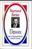 Raymond Barber Classics by Dr. Raymond Barber