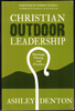 Christian Outdoor Leadership by Ashley Denton