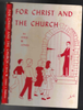 For Christ and the Church by Idris W. Jones