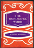 The Wonderful Word by George Henderson