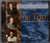 The Trio - Anthony Burger, Kirk Talley, & Ivan Parker