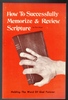 How to Successfully Memorize & Review Scripture by Ron Hood