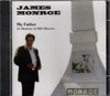 James Monroe - My Father CD