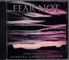 Fear Not - Piano Treasures By Barbara Garrett Hudson CD