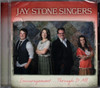 Jay Stone Singers - Encouragement...Through It All CD