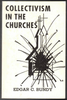 Collectivism in the Churches by Edgar C. Bundy