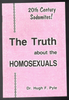 The Truth About The Homosexuals by Dr. Hugh F. Pyle