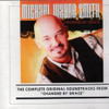 Michael Wayne Smith - Complete Original Soundtracks From Changed By Grace