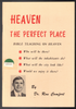 Heaven: The Perfect Place by Dr. Ron Comfort