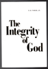 The Integrity of God by R. B. Thieme, Jr.