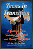 Teens in Transition by Jack D. Bachman