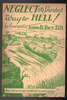 Neglect the Shortest Way to Hell! by Evangelist John R. Rice