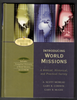 Introducing World Missions by A. Scott Moreau, Gary R. Corwin and Gary B. McGee