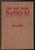 The Boy From Northfield: The Life Story of Dwight L. Moody by Harry Albus