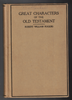Great Characters of the Old Testament by Robert William Rogers