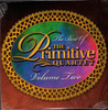 The Best of the Primitive Quartet, Volume Two (2007) CD