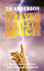 Prayer Availeth Much