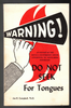 Warning! Do Not Seek For Tongues by Joe E. Campbell