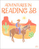 Reading 3: Adventures in Reading 3B - Student Text (3rd Edition)