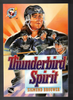Thunderbird Spirit by Sigmund Brouwer