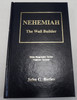 Nehemiah: The Wall Builder Number 16 Bible Biography Series by John G. Butler