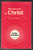 The Person of Christ: Volume Two The Son and the Word by H. Brash Bonsall