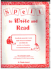 Spell to Write and Read: For Use with The Wise Guide for Spelling by Wanda Sanseri