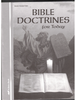 Bible Doctrines for Today Student Quizzes/Tests A Beka Book