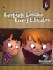 Language Lessons for a Living Education: Grade 6