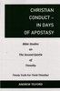 Christian Conduct - in Days of Apostasy: Second Timothy