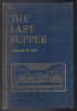 The Last Supper by Howard W. Ellis