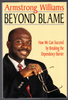 Beyond Blame by Armstrong Williams