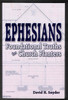 Ephesians: Foundational Truths for Church Planters by David H. Snyder