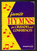 Favorite Hymns for Crusades and Conferences compiled by Harold De Cou