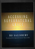 Accessing Supernatural Grace by Bo Salisbury