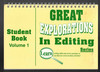 Great Explorations in Editing Student Book Volume 1 Common Sense Press