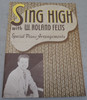 Sing High with W. Roland Felts Special Piano Arrangements Songbook